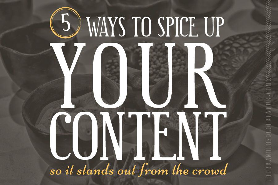 5 Ways To Make Your Content Stand Out From The Crowd