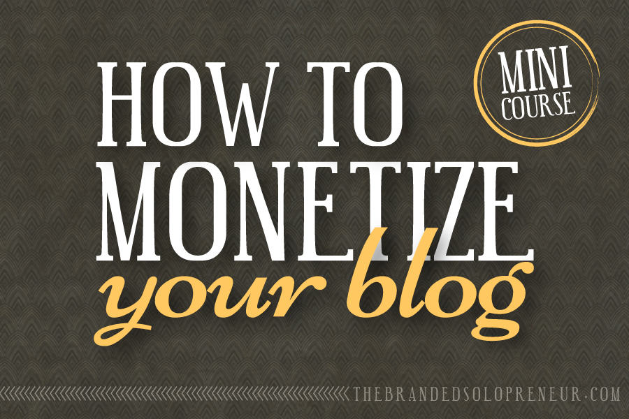 How To Monetize Your Blog