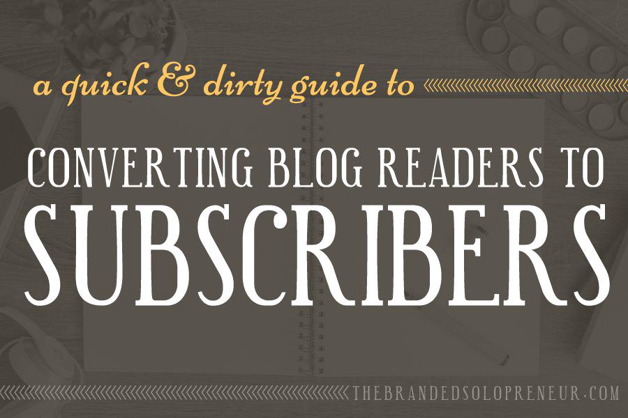 Turning Readers into Subscribers