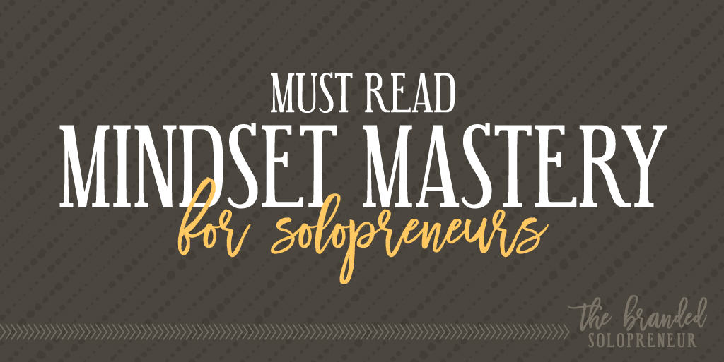 solopreneur mindset tips